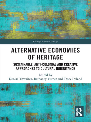 cover image of Alternative Economies of Heritage